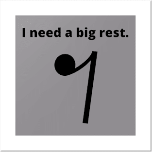 I need a big rest. Posters and Art